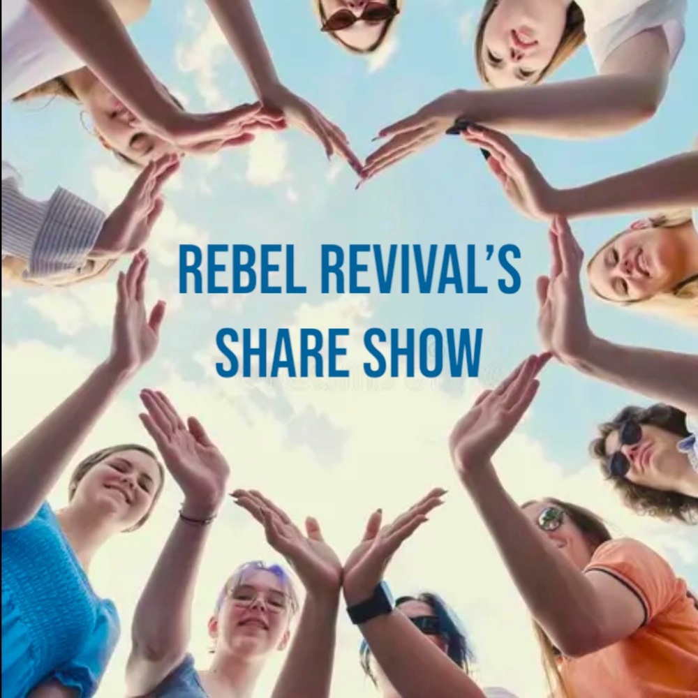 REBEL REVIVAL’S SHARE SHOW